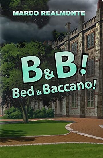 B&B: Bed&Baccano!